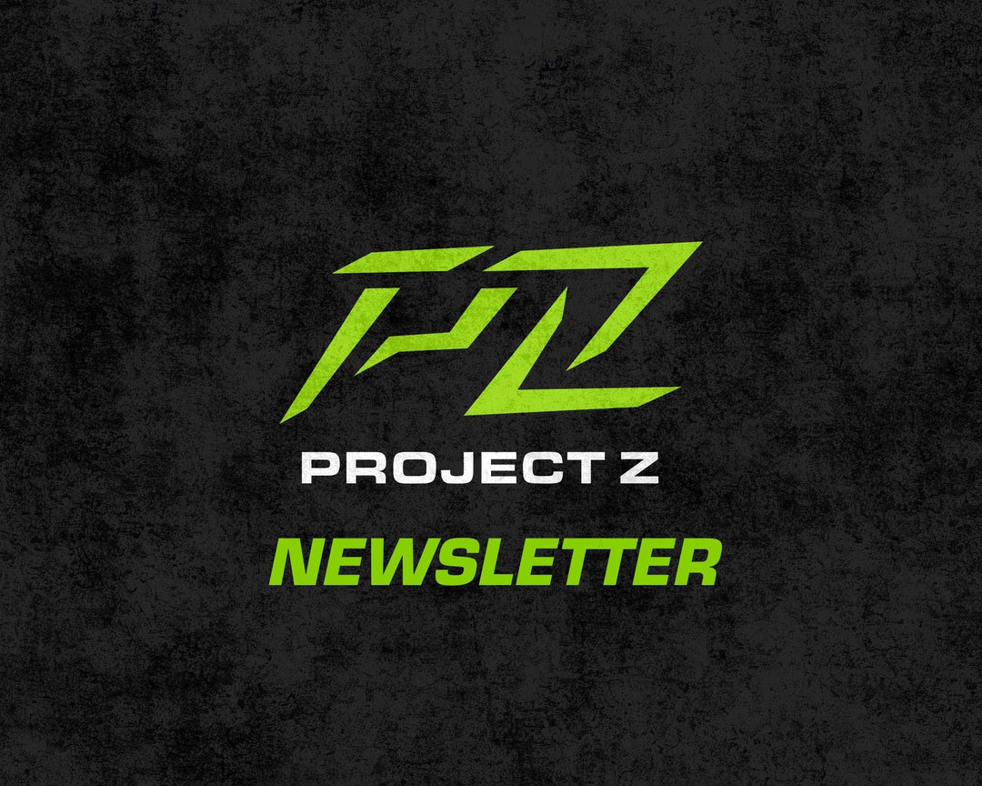 Project Z Newsletter -  New Gear, Big Growth, and the Road to the Arnold