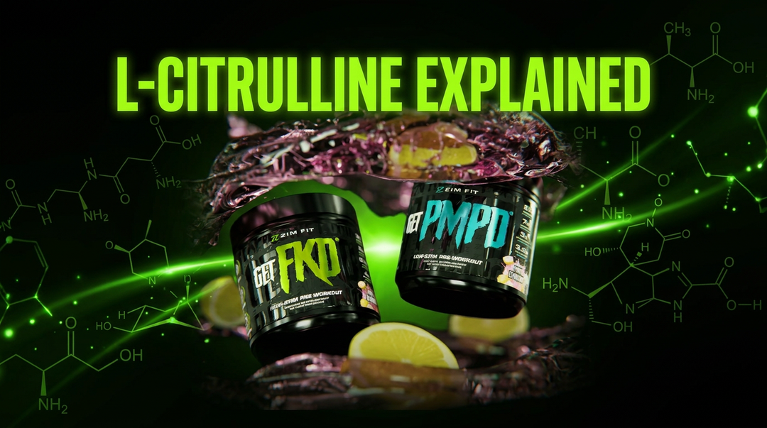 L-Citrulline Explained By ZIM FIT: The Pump Ingredient Most Brands Manipulate