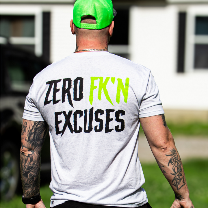 ZERO FK'N EXCUSES Tee